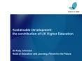 Sustainable Development: the contribution of UK Higher Education PowerPoint PPT Presentation