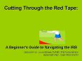 Cutting Through the Red Tape: PowerPoint PPT Presentation