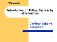 Introduction of Polling System by eInstruction PowerPoint PPT Presentation