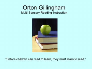 OrtonGillingham MultiSensory Reading Instruction