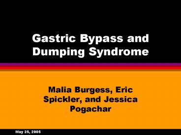Gastric Bypass and Dumping Syndrome