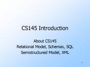 CS145 Introduction