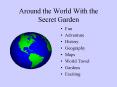Around the World With the Secret Garden PowerPoint PPT Presentation