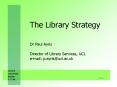 The Library Strategy PowerPoint PPT Presentation