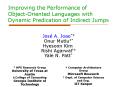 Improving the Performance of ObjectOriented Languages with Dynamic Predication of Indirect Jumps PowerPoint PPT Presentation