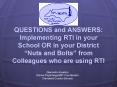 QUESTIONS and ANSWERS: Implementing RTI in your School OR in your District Nuts and Bolts from Colle PowerPoint PPT Presentation