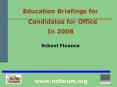 Education Briefings for Candidates for Office PowerPoint PPT Presentation