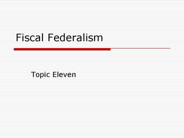 Fiscal Federalism