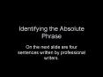 Identifying the Absolute Phrase PowerPoint PPT Presentation