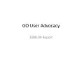 GO User Advocacy PowerPoint PPT Presentation