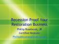 Recession Proof Your Restoration Business PowerPoint PPT Presentation