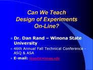 Can We Teach Design of Experiments On-Line?