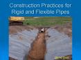 Construction Practices for Rigid and Flexible Pipes PowerPoint PPT Presentation