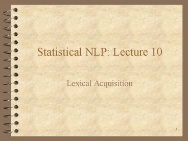 Statistical NLP: Lecture 10