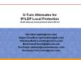 U-Turn%20Alternates%20for%20IP/LDP%20Local%20Protection%20draft-atlas-ip-local-protect-uturn-00.txt PowerPoint PPT Presentation
