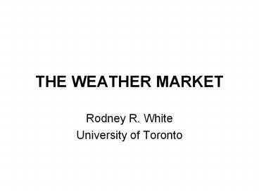 THE WEATHER MARKET