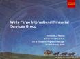 Wells Fargo International Financial Services Group PowerPoint PPT Presentation