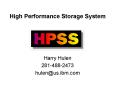 High Performance Storage System PowerPoint PPT Presentation