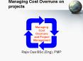 Managing Cost Overruns on projects PowerPoint PPT Presentation