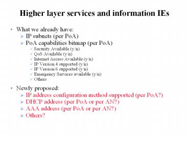 Higher layer services and information IEs