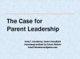 The Case for Parent Leadership PowerPoint PPT Presentation