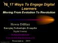 10 17 Ways To Engage Digital Learners Moving From Evolution To Revolution PowerPoint PPT Presentation