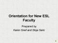 Orientation for New ESL Faculty PowerPoint PPT Presentation