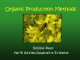 Organic Production Methods PowerPoint PPT Presentation
