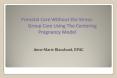 Prenatal Care Without the Stress: Group Care Using The Centering Pregnancy Model PowerPoint PPT Presentation