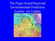 The%20Puget%20Sound%20Regional%20Environmental%20Prediction%20System: