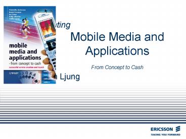 Mobile Media and Applications From Concept to Cash