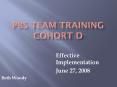 PBS Team Training Cohort D PowerPoint PPT Presentation