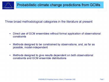 Probabilistic climate change predictions from GCMs
