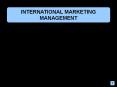 INTERNATIONAL MARKETING MANAGEMENT PowerPoint PPT Presentation