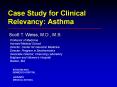 Case Study for Clinical Relevancy: Asthma PowerPoint PPT Presentation
