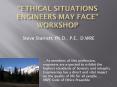 Ethical Situations Engineers May Face Workshop PowerPoint PPT Presentation