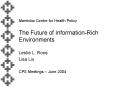 Manitoba Centre for Health Policy The Future of InformationRich Environments PowerPoint PPT Presentation