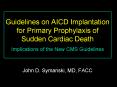 Guidelines on AICD Implantation for Primary Prophylaxis of Sudden Cardiac Death Implications of the PowerPoint PPT Presentation
