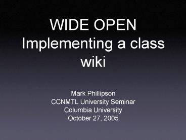 WIDE%20OPEN%20Implementing%20a%20class%20wiki