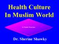 Health Culture In Muslim World PowerPoint PPT Presentation