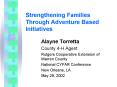 Strengthening Families Through Adventure Based Initiatives PowerPoint PPT Presentation