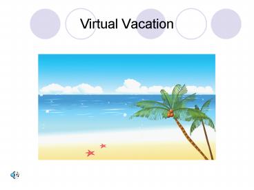 Virtual Vacation