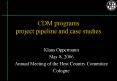 CDM programs project pipeline and case studies PowerPoint PPT Presentation