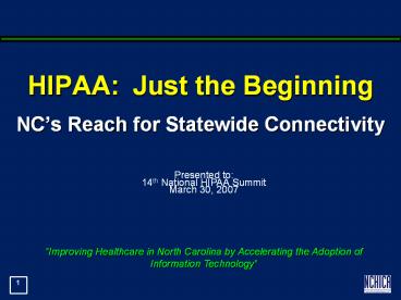 HIPAA: Just the Beginning NC