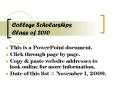 College Scholarships Class of 2010 PowerPoint PPT Presentation