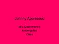 Johnny Appleseed PowerPoint PPT Presentation