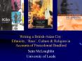 Writing a British-Asian City: Ethnicity,  PowerPoint PPT Presentation