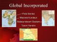 Global Incorporated PowerPoint PPT Presentation