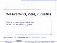 Measurements, ideas, curiosities