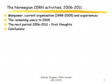 The Norwegian CERN activities 20062011